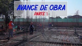 Avance de Obra - Parte 1