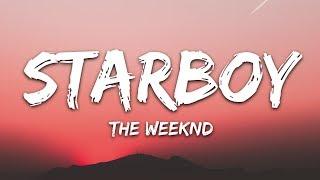 The Weeknd - Starboy (Lyrics) ft. Daft Punk