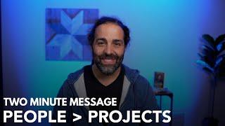 People | Projects - Two Minute Message