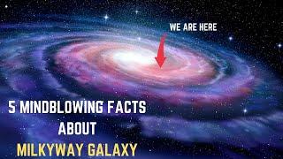 Uncovering the Mysteries of the Milky Way: 5 Facts That Will Blow Your Mind!