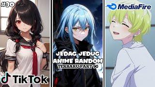 Kumpulan jedag jedug anime random part 90️