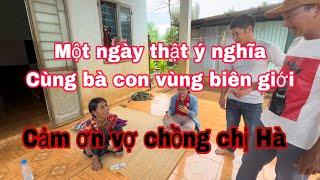 Một ngày thật ý nghĩa cùng bà con vùng biên giới