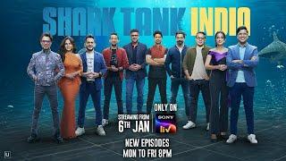 Shark Tank India Season 4 | Streaming from 6th Jan | Mon to Fri, 8PM | Exclusively on Sony LIV