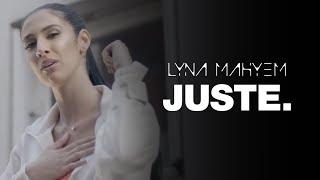 Lyna Mahyem - Juste. (Clip officiel)