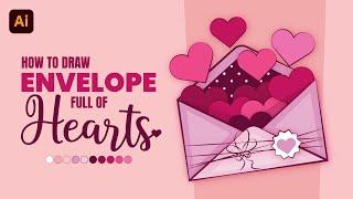 How to Draw an Envelope Full of Hearts in Adobe Illustrator