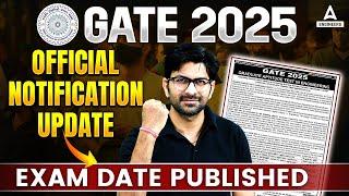 GATE Notification 2025 Update | GATE Exam Date 2025 | GATE Calendar 2024 | Know Complete Details