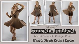 Jak uszyć Sukienkę Serafina - Krok po Kroku - Strefa Kroju i Szycia