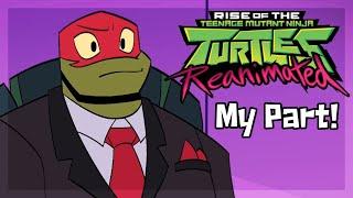 My Part In ROTTMNT REANIMATED! // Shot_106