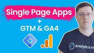 Track Single Page Applications with Google Tag Manager and Google Analytics 4 (3 methods)