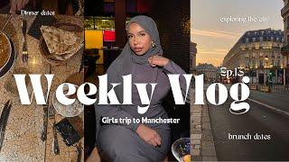 WEEKLY VLOG | Ep.13: Girls Trip to Manchester, Dinner & Brunch Dates, Movie Nights & MORE!