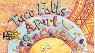 Taco Falls Apart - children’s book read aloud - kids book read aloud - story time - bedtime story