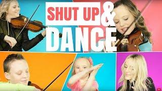 Shut Up and Dance [X] Get Up and Clog [] Violin Cover - The Five Strings