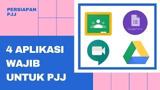 4 APLIKASI GOOGLE UNTUK PEMBELAJARAN JARAK JAUH (PJJ) DARING