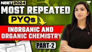 NEET 2024 Chemistry: Most Repeated PYQ's | Part-2 | Akansha Karnwal #NEET2024 #PYQs