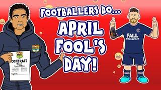 April Fools - Football Edition! (Feat Ronaldo Messi Ramos Bale & More)