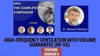 HFV with Volume guarantee Dr Manuel Luna #nicu #neonatalventilation #HFOV #vg