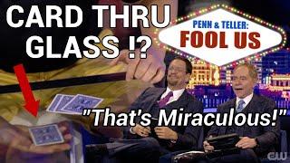 Impossible Card Thru Glass / Penn and Teller’s Fool Us /  Season 8