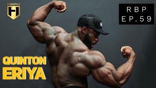 YOUNG & HUNGRY | Quinton Eriya | Real Bodybuilding Podcast Ep.59