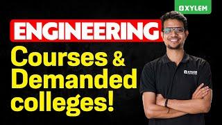 Engineering Courses & Demanded Colleges! | Xylem KEAM