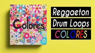 FREE REGGAETON DRUM LOOPS 2020 | loops de reggaeton | COLORES