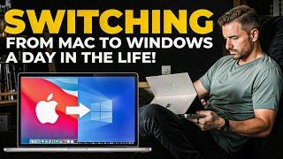 Day In The Life -  From Mac to Windows PC