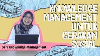 Episode 25: Knowledge Management untuk Gerakan Sosial | Eine Ayu Saraswati | Kelas Kolaboresi