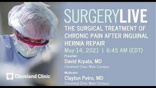 The Surgical Treatment of Chronic Pain After Inguinal Hernia Repair (Graphic)