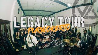 SHOW RECAP - LEGACY TOUR [ CHAPTER PURWOKERTO ]