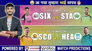 SIX vs STA | SCO vs HEA  BBL 2024 Match - 11,12