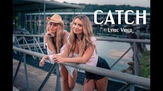 Catch - Julia Cole & Kaylee Rose