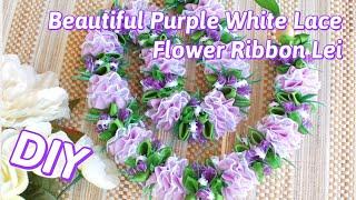 How To Make This Beautiful Purple White Lace Flower Ribbon Lei