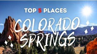 TOP 5 PLACES TO VISIT IN COLORADO SPRINGS | COLORADO SPRINGS TOUR