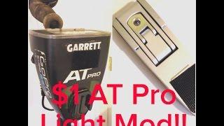 $1 Garrett AT Pro Metal Detector Light Mod Ace 250, 350, Gold How To