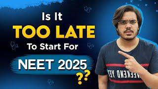 Last 7 Months Remaining for NEET 2025! Is it TOO LATE? How to Start from Zero by Dr Aman Tilak