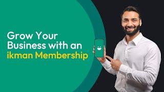 Grow Your Business with an ikman Membership!