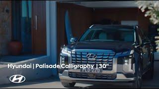 Hyundai I Palisade Calligraphy I 30”