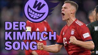 Der Kimmich Song