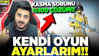 PUBG MOBİLE AYARLARIM