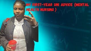 MY FIRST YEAR UNI ADVICE( For mental health/AdultNursing student)#uk#international#nursing#2023#