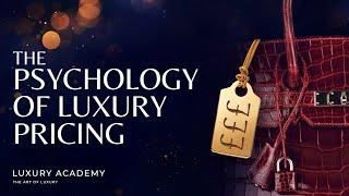 How to Use Psychology to Sell Luxury Items