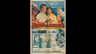 PIRATES OF THE HIGH SEAS (1950) Theatrical Trailer - Buster Crabbe, Lois Hall, Tommy Farrell