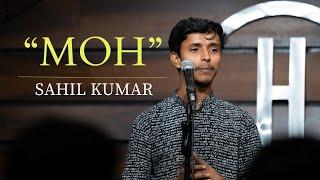 Moh || Hindi Poetry || By Sahil Kumar #viralpoetry
