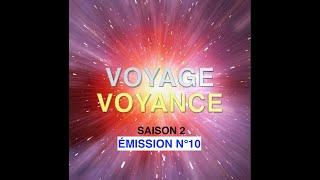 VOYAGE VOYANCE ÉMISSION N°10 (SAISON 2) - 19/11/2024