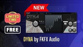 NEW and FREE FOR LIMITED TIME! Dyna by FKFX Audio - Sound Demo