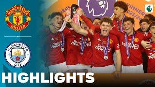 Manchester United vs Manchester City | Highlights | U18 Premier League Cup Final 23-04-2024