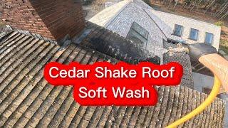 Cedar Shake Roof Soft Wash and a Quick House Wash