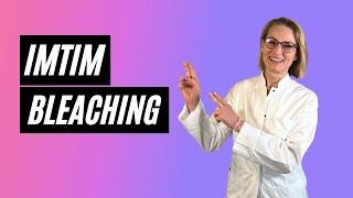 Intimbleaching - wie funktioniert das und wer macht das? Prof Mira klärt auf