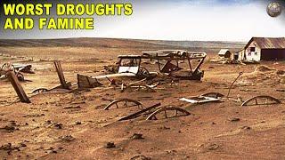 The Worst Droughts And Famines In History