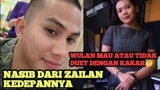 NASIB ZAILAN KEDEPANNYA ‼️ Jawaban Dek Wulan Ditanya Mau Atau Tidak Duet Sama kakak 