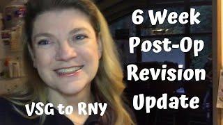 6 Week Revision Update/ VSG to RNY / Gastric Bypass Conversion / Hunger!! I Gained Weight! ‍️